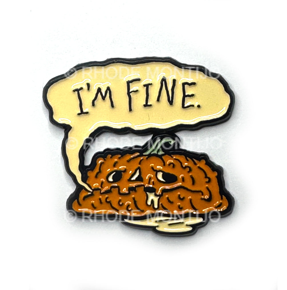 New for SDCC 2025! Enamel Pin: I'm Fine