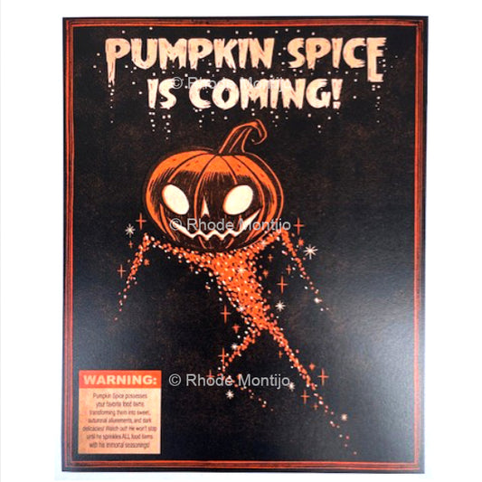 .New! SDCC 2024 8" x 10" Signed Print: PUMPKIN SPICE IS COMING!