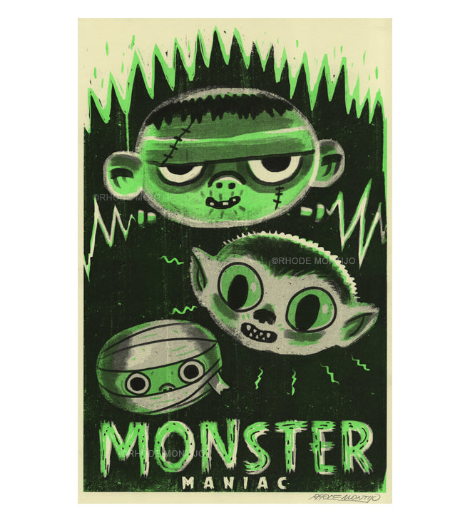11" x 17" Signed Risograph Print: MONSTER MANIAC- BACK IN STOCK!